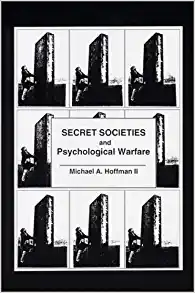 secret societies and psychological warfare book summary